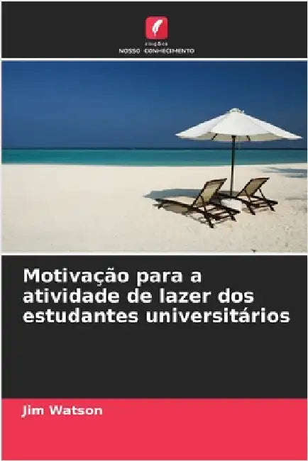Motivação para a atividade de lazer dos estudantes universitários by Jim Watson