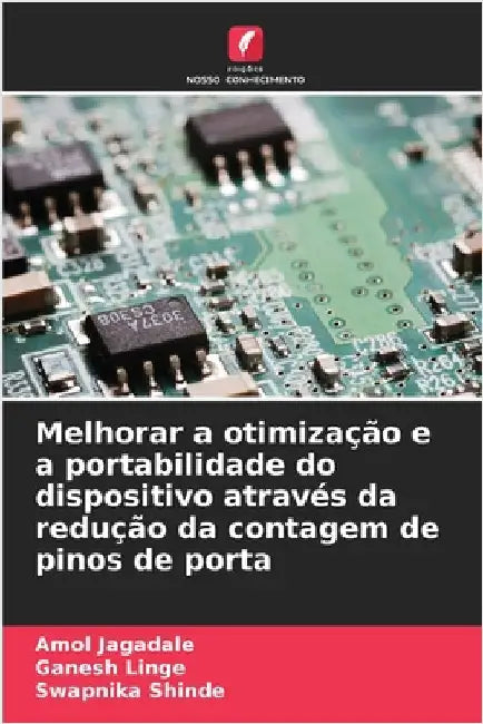 Melhorar a otimização e a portabilidade do dispositivo através da redução da contagem de pinos de porta by Amol Jagadale