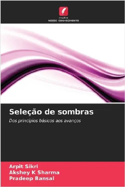 Seleção de sombras by Sikri, Arpit