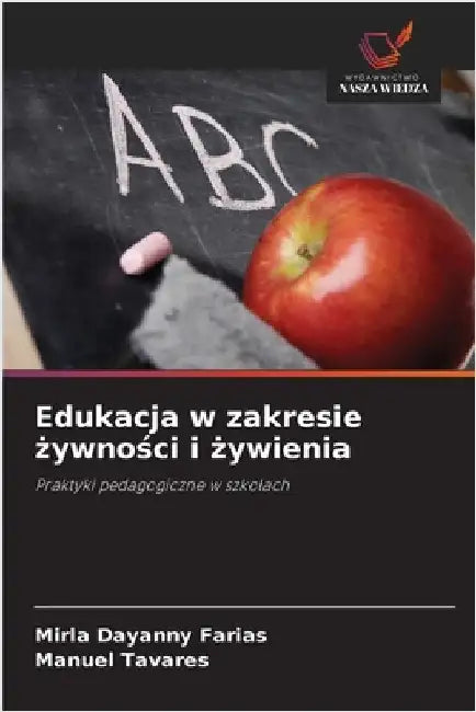Edukacja w zakresie żywności i żywienia by Mirla Dayanny Farias
