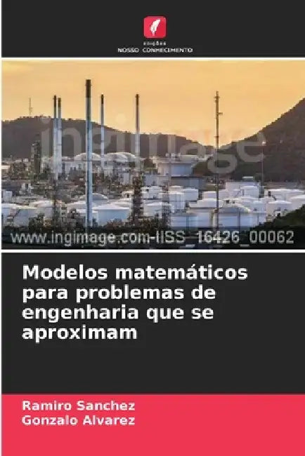 Modelos matemáticos para problemas de engenharia que se aproximam by Ramiro Sanchez, Gonzalo Álvarez