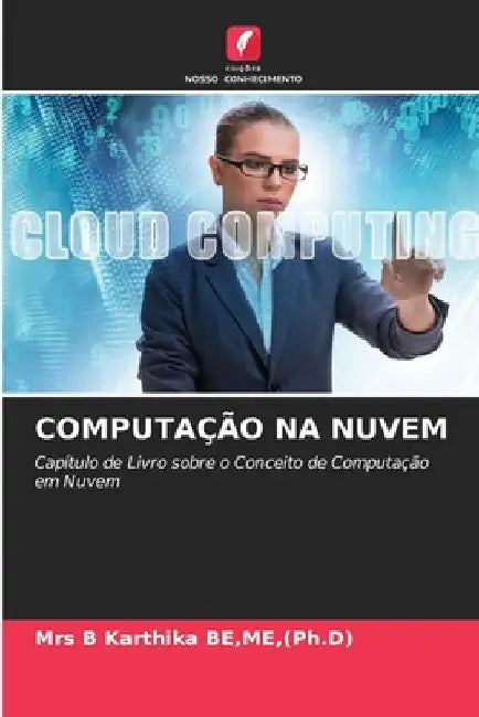 Computação Na Nuvem by Me (Ph D) Be