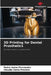 3D Printing for Dental Prosthetics by Pedro Ienne Fernandes