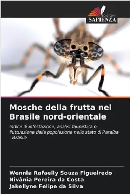 Mosche della frutta nel Brasile nord-orientale by Wennia Rafaelly Souza Figueiredo
