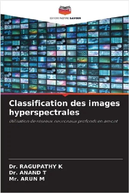 Classification des images hyperspectrales by K, Ragupathy