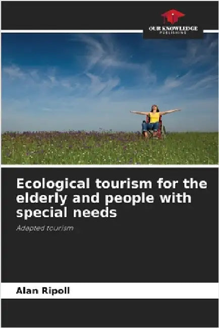 Ecological tourism for the elderly and people with special needs by Ripoll, Alan