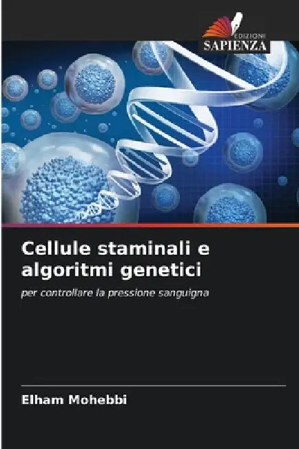 Cellule staminali e algoritmi genetici by Elham Mohebbi
