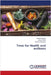 Trees for Health and wellness by Prajapati, Chirag