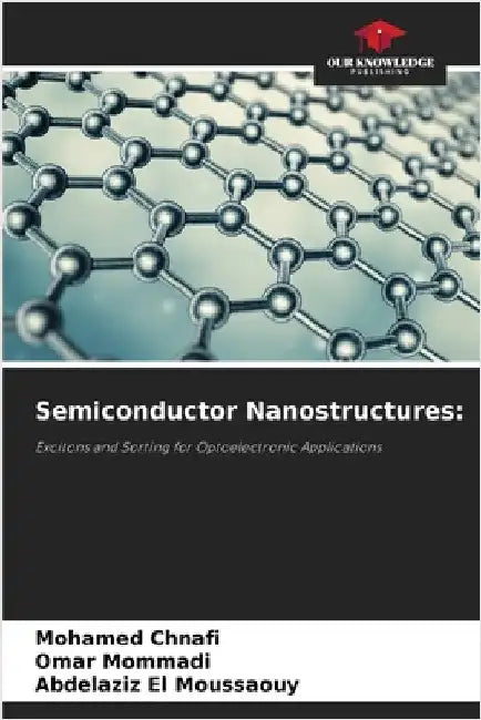 Semiconductor Nanostructures by Chnafi, Mohamed