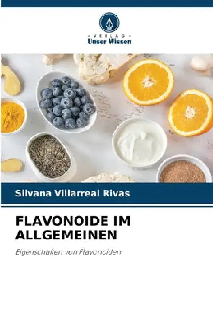 Flavonoide Im Allgemeinen by Silvana Villarreal Rivas