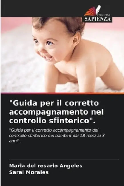 "Guida per il corretto accompagnamento nel controllo sfinterico". by Maria del Rosario Angeles