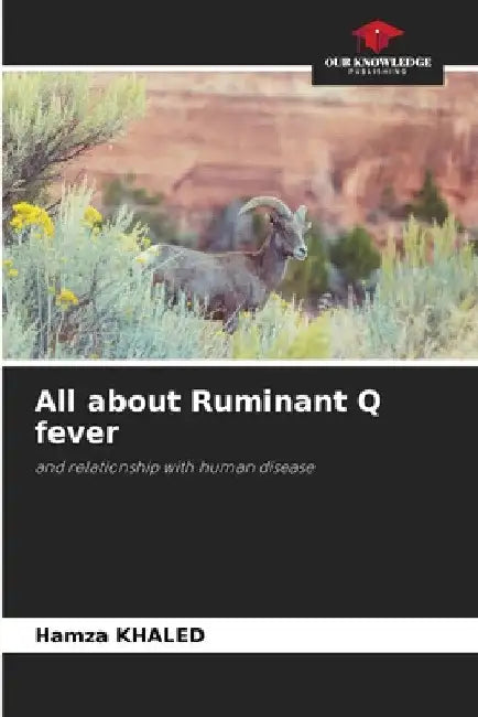All about Ruminant Q fever by Hamza Khaled