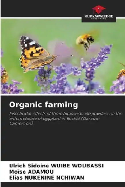 Organic farming by Ulrich Sidoine Wuibe Woubassi
