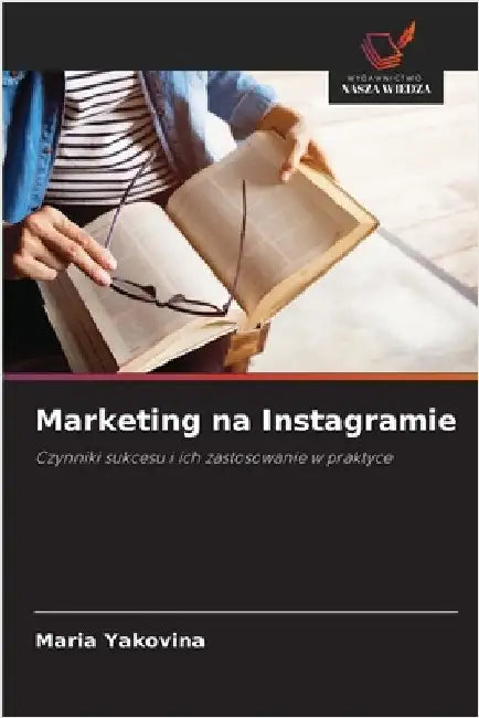 Marketing na Instagramie by Yakovina, Maria