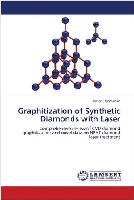 Graphitization of Synthetic Diamonds with Laser by Eryomenko, Yahor