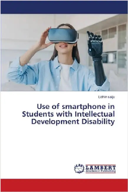 Use of smartphone in Students with Intellectual Development Disability by Saiju, Lidhin