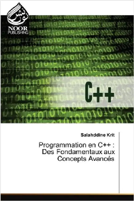 Programmation en C++: Des Fondamentaux aux Concepts Avancés by Krit, Salahddine