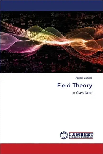 Field Theory by Abatar Subedi