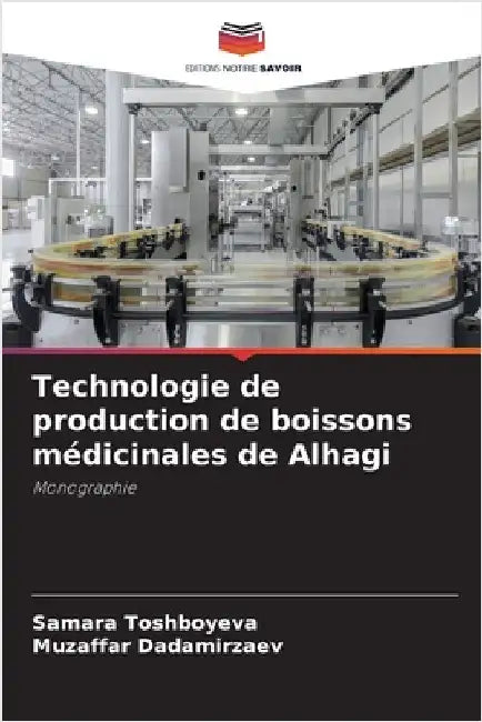 Technologie de production de boissons médicinales de Alhagi by Toshboyeva, Samara