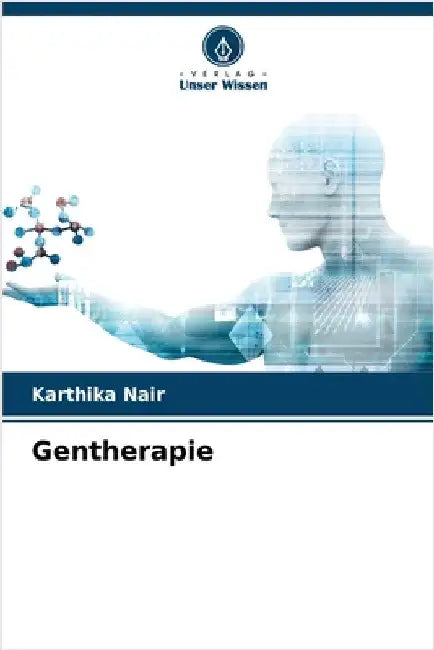Gentherapie by Nair, Karthika