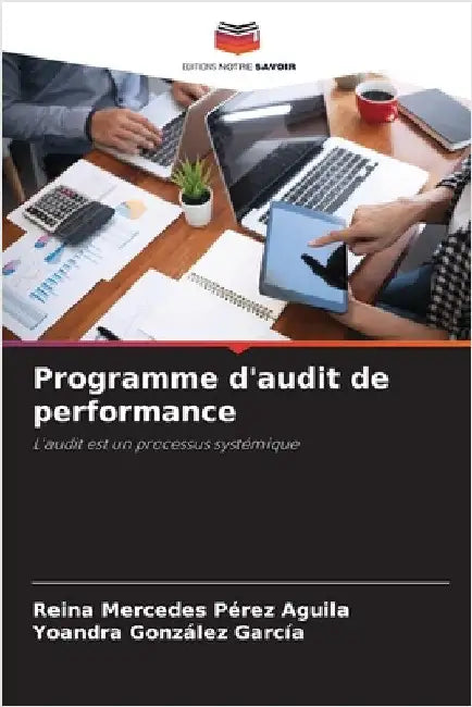 Programme d'audit de performance by Pérez Aguila, Reina Mercedes