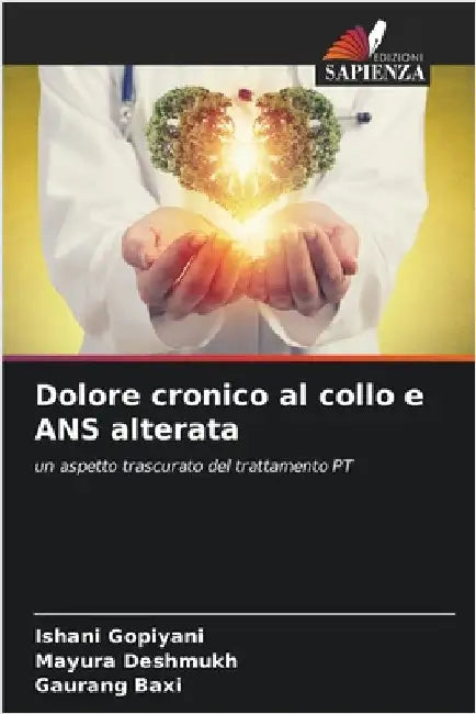 Dolore cronico al collo e ANS alterata by Ishani Gopiyani