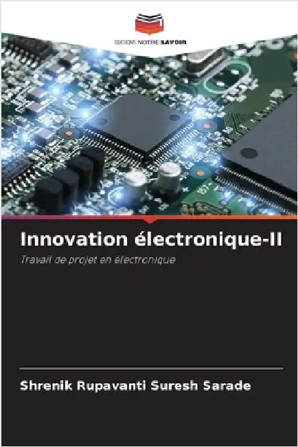 Innovation électronique-II by Suresh Sarade, Shrenik Rupavanti