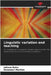 Linguistic variation and teaching by Bohn, Juliana