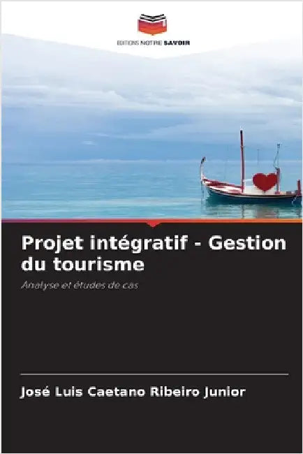 Projet intégratif - Gestion du tourisme by José Luis Caetano Ribeiro Junior
