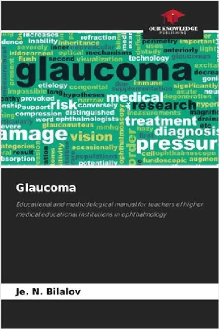 Glaucoma by Bilalov, Je N.