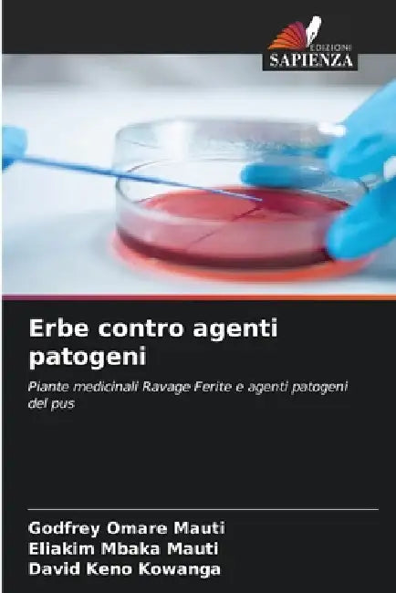 Erbe contro agenti patogeni by Godfrey Omare Mauti, Eliakim Mbaka Mauti, David Keno Kowanga
