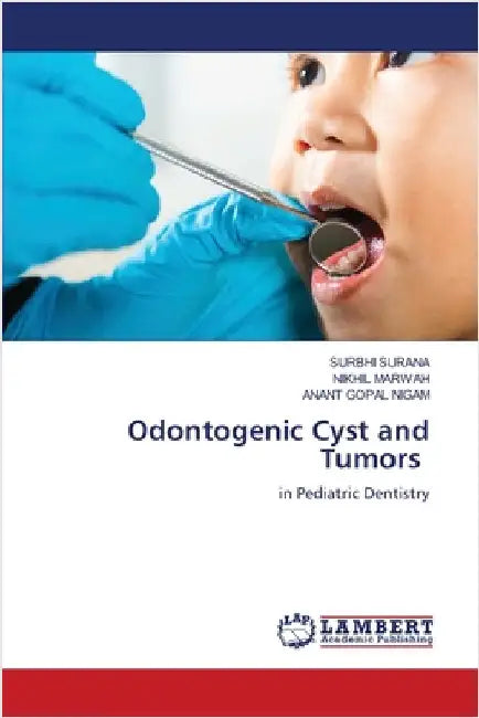 Odontogenic Cyst and Tumors by Surana, Surbhi