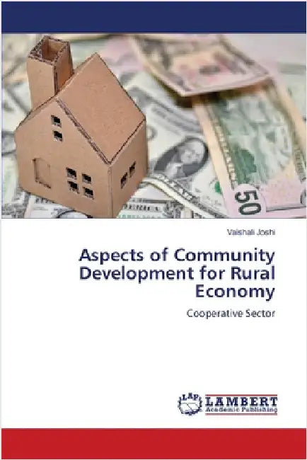 Aspects of Community Development for Rural Economy by Joshi, Vaishali