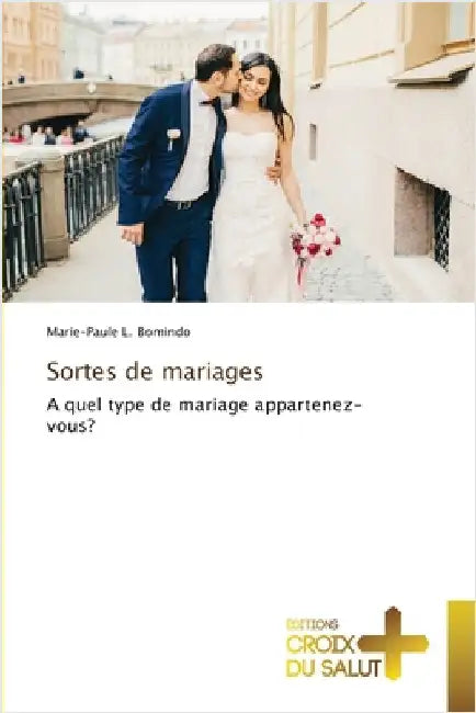Sortes de mariages by Marie-Paule L. Bomindo