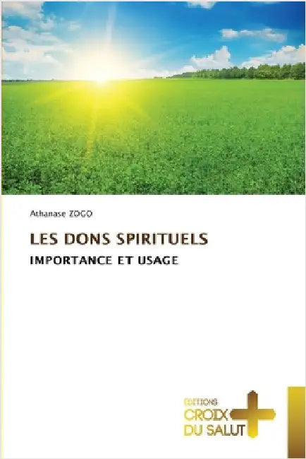 Les Dons Spirituels by Zogo, Athanase