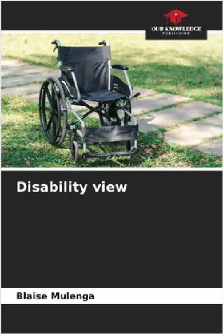 Disability view by Blaise Mulenga