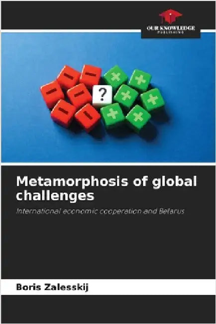 Metamorphosis of global challenges by Zalesskij, Boris
