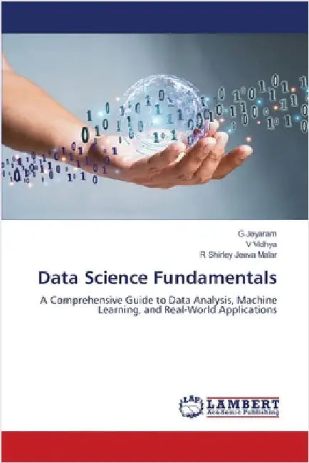 Data Science Fundamentals by Jeyaram, G.