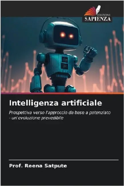 Intelligenza artificiale by Satpute, Prof Reena