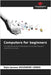 Computers for beginners by Assouene Lengo, Rajiv Jansen