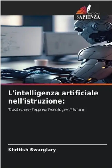 L'intelligenza artificiale nell'istruzione by Swargiary, Khritish