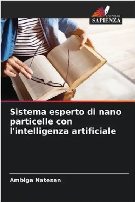 Sistema esperto di nano particelle con l'intelligenza artificiale by Natesan, Ambiga