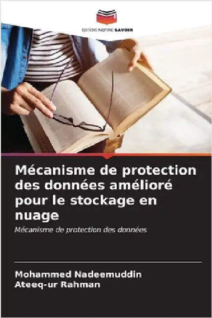 Mécanisme de protection des données amélioré pour le stockage en nuage by Nadeemuddin, Mohammed