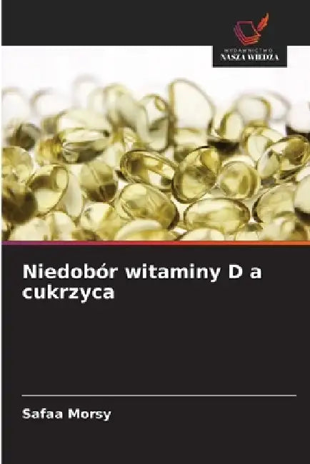 Niedobór witaminy D a cukrzyca by Safaa Morsy