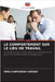 Le Comportement Sur Le Lieu de Travail by Cantarero Verger, Pere