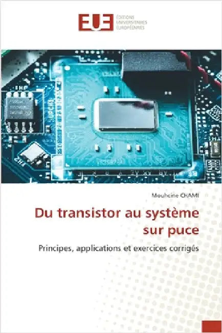Du transistor au système sur puce by Mouhcine Chami