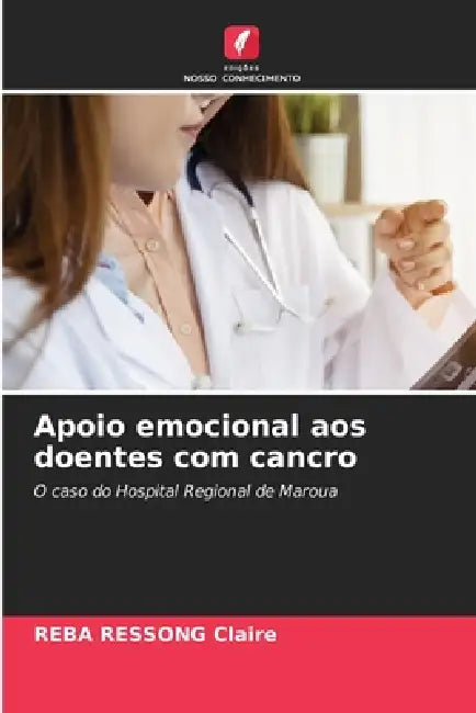Apoio emocional aos doentes com cancro by Reba Ressong Claire