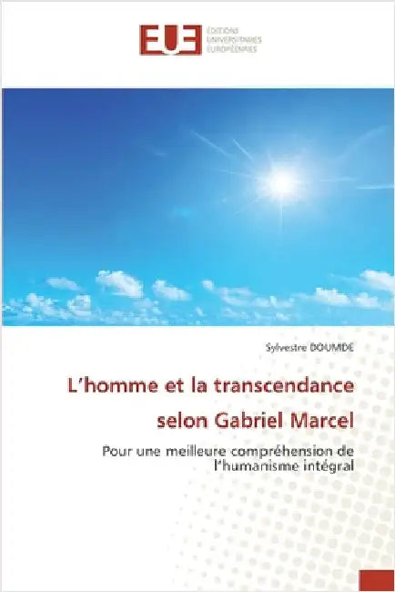 L'homme et la transcendance selon Gabriel Marcel by Sylvestre Doumde
