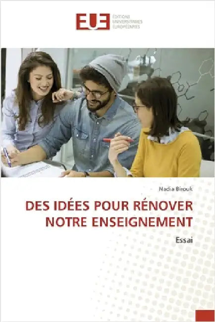 Des Idées Pour Rénover Notre Enseignement by Birouk, Nadia