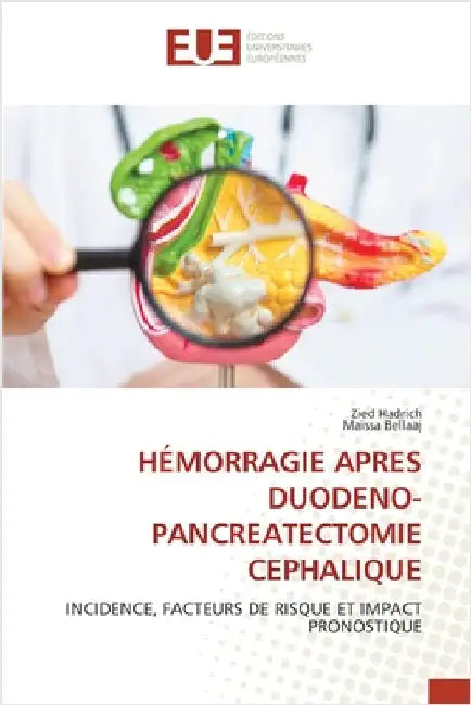 Hémorragie Apres Duodeno-Pancreatectomie Cephalique by Hadrich, Zied